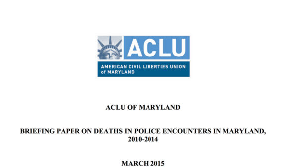 ACLU of MD Briefing Paper on Police Encounters