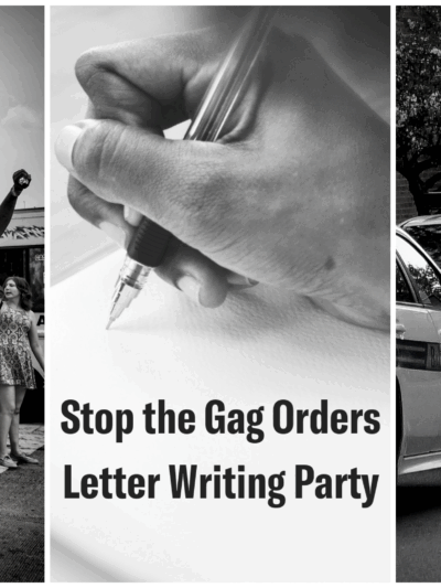 Stop the Gag Orders Letter Writing Party