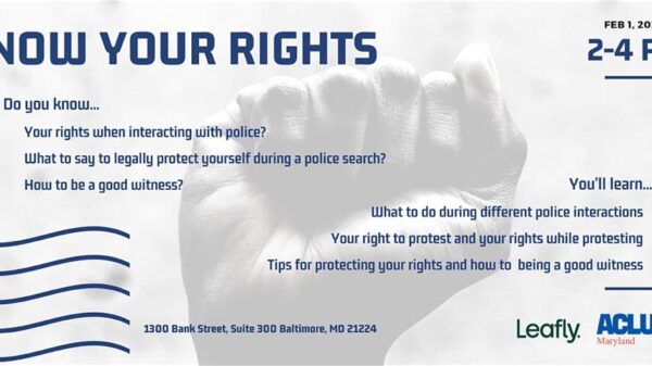 Know Your Rights - fist with a light gray overlay and blue wavy lines. ACLU of Maryland and Leafly logos in the bottom right corner.