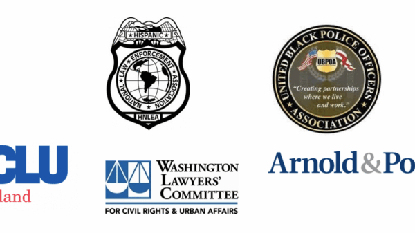 Logos for ACLU of Maryland, Washington Lawyers Committee, Arnold and Porter, HNLEA, and United Black Police Officers Association