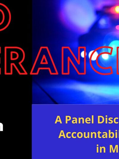 Zero Tolerance - Exploring Policing in Baltimore - A panel discussion on police accountability and reform in Maryland
