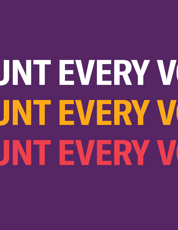 "Count Every Vote" three times in white, orange, and red.