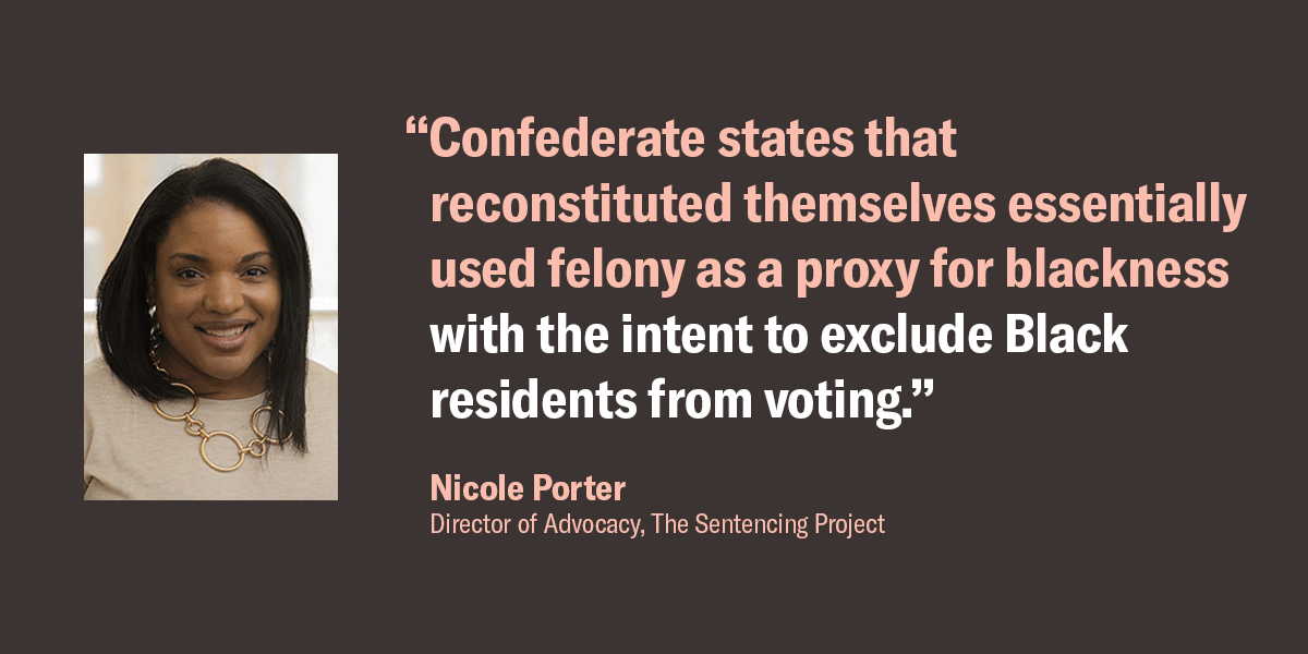 Quote by Nicole Porter, director of advocacy at The Sentencing Project.