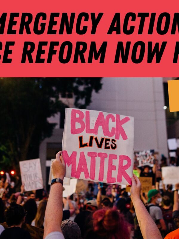 Emergency Action: Police Reform Now Rally