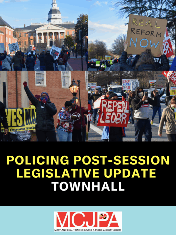 Policing Post-Session Legislative Update Town Hall - MCJPA. There is a collage of four pictures from a rally in March 2021 organized by the MCJPA coalition.
