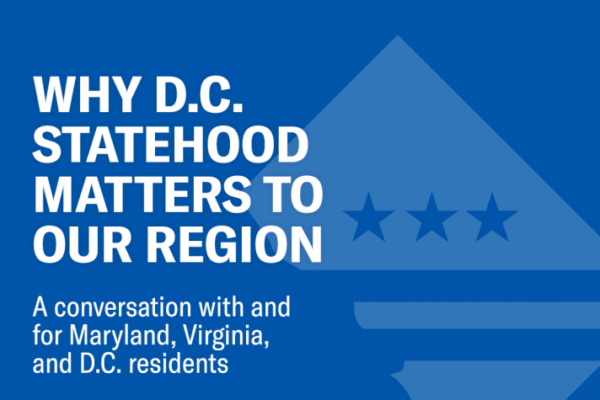 Why DC Statehood Matters to Our Region - RSVP today.