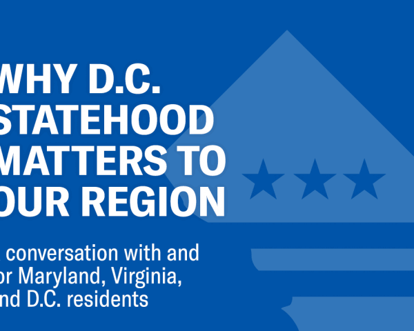 Why DC Statehood Matters to Our Region - RSVP today.