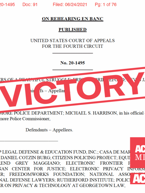 Victory stamp is angled over the first page of the 4th Circuit Opinion in the sply plane case, Leaders of a Beautiful Struggle v. Baltimore Police Department.