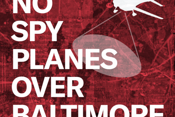 No Spy Planes Over Baltimore - red overlay over a map of Baltimore and a spy plane with ACLU and ACLU of Maryland logos