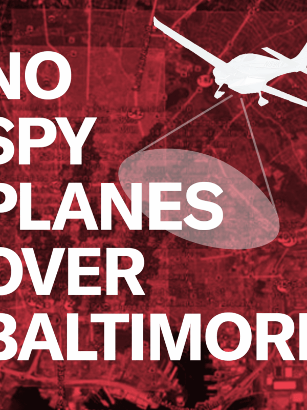 No Spy Planes Over Baltimore - red overlay over a map of Baltimore and a spy plane with ACLU and ACLU of Maryland logos