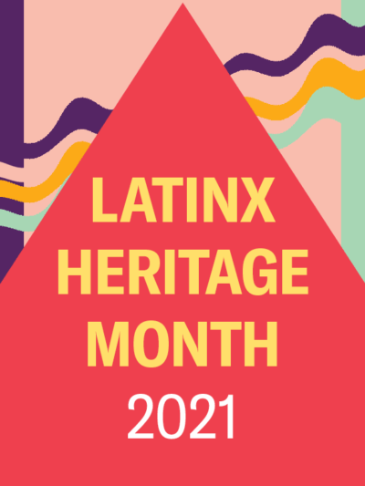 Latinx Heritage Month 2021. Image shows rectangles, a triangle, and squiggly lines, in bright colors.