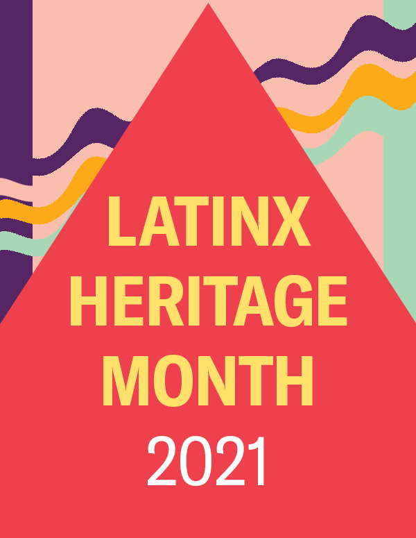 Latinx Heritage Month 2021. Image shows rectangles, a triangle, and squiggly lines, in bright colors.