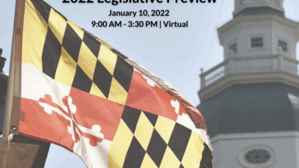 The Maryland flag is in the bottom left corner and the top of the State House building is on the right. The text says Maryland Nonprofits 2022 Legislative Privew, January 10, 2022, 9am - 3:30pm.