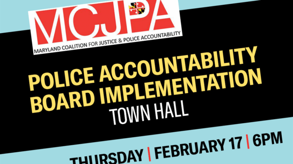 MCJPA – Police Accountability Board Implementation Town Hall. Thursday, February 17, at 6 p.m. MCJPA logo and text with angled rectangular background.