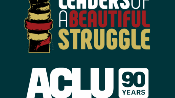 Logos for Leaders of a Beautiful Struggle and ACLU of Maryland 90 Years are stacked on top of each other with a dark green background.