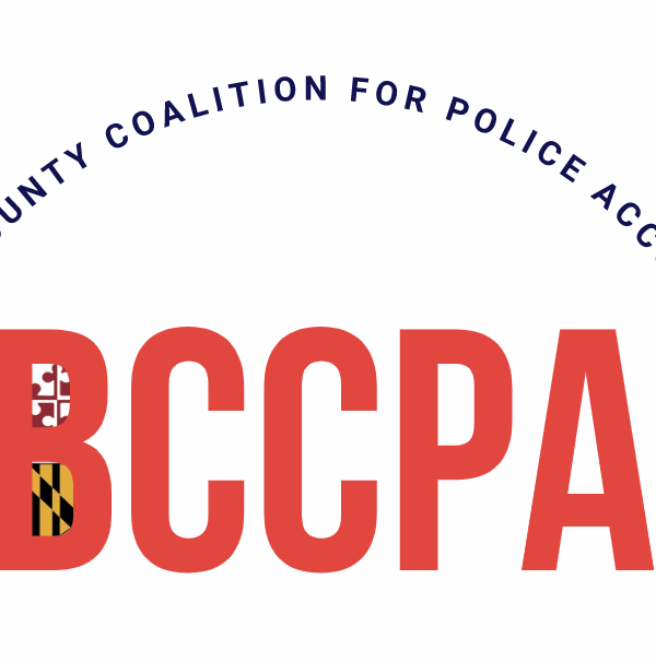 Baltimore County Coalition for Police Accountability is written in a half circle abve big bold BCCPA in red. The B has the design of the Maryland flag in the open spaces.