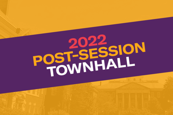 2022 Post Session Townhall