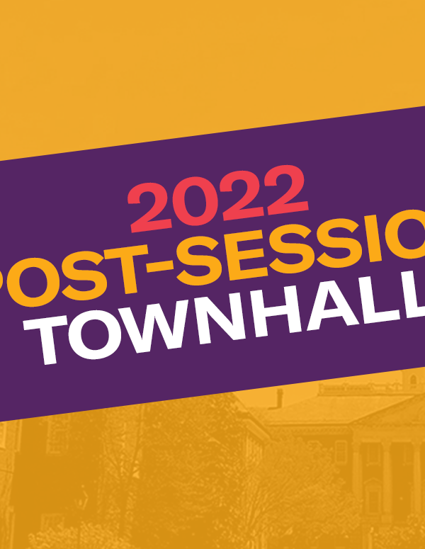 2022 Post Session Townhall