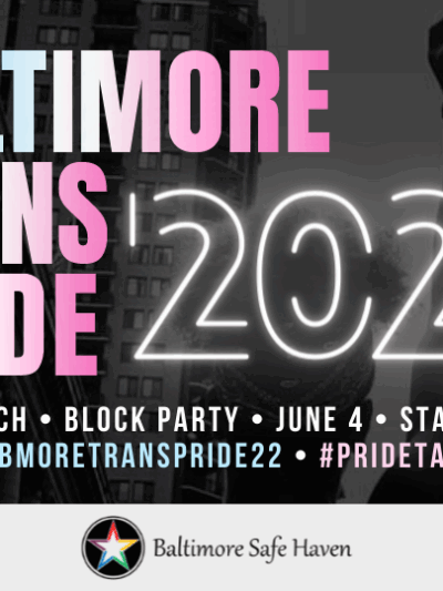 Baltimore Trans Pride 2022. Grand march, block party, june 4, Station North. Words have a trans flag colors gradient over a dark gray background. A person has their fist raised.