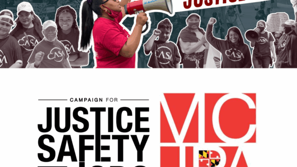 CASA image of rally and someone on a megaphone saying, "Immigrant justice now!" On the bottom are the logos for the Campaign for Justice, Safety & Jobs and the Maryland Coaliiton for Justice and Police Accountability.