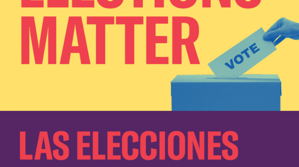 Elections matter. Las elecciones son importantes.