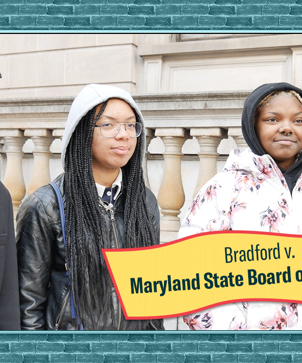 Bradford v. Maryland State Board of Education case. Three Black students who are members of the No Boundaries Youth Coalition and ACLU-MD Senior Policy Advocate Frank Patinella are standing in front of the courthouse in Baltimore City.