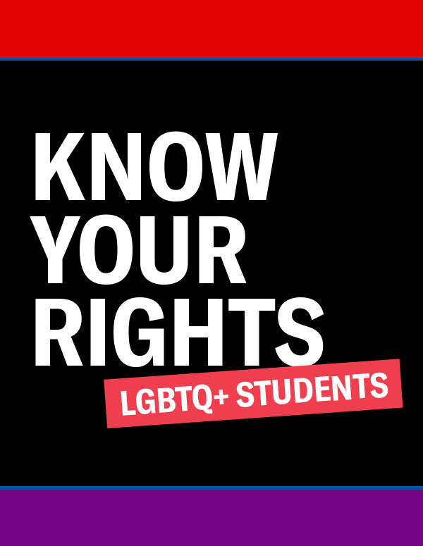 A progress Pride flag is in the background. The ACLU of Maryland logo is in the upper left. There is a black square with text over that says Know Your Rights - LGBTQ+ Students.