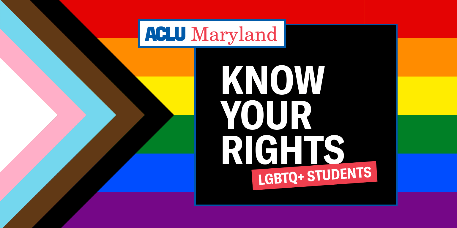 LGBTQ+ Students' Rights - ACLU of Maryland