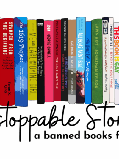 Illustration of banned books on a bookshelf. Underneath are the words, "Unstoppable Series - A banned books festival."
