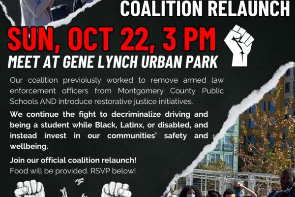 Decriminalize Montgomery County Coalition Relaunch rally flyer. October 22, 2023, at 3pm in Gene Lynch Urban Park in Silver Spring, Maryland. Image shows activists gathered at a rally, holding signs and a megaphone. RSVP.