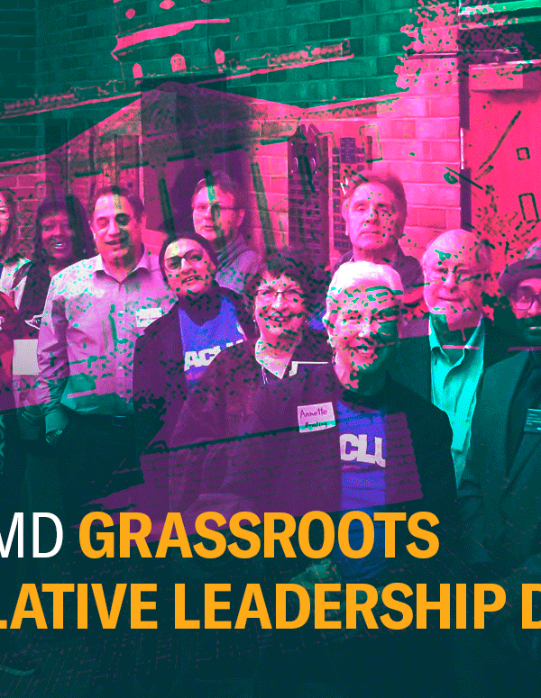 ACLU-MD Grassroots Legislative Leadership Day. Group photo from Lobby Day in 2022. There's a photo of the state house overtop with a pink overlay.