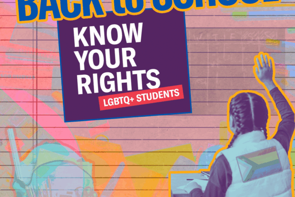 Collage image with a piece of paper with school supplies visible in bright but muted neon colors. There is a backpack cutout and a student facing away with their hand up sitting at a desk with a progress pride flag on their vest. Back to School Know Your