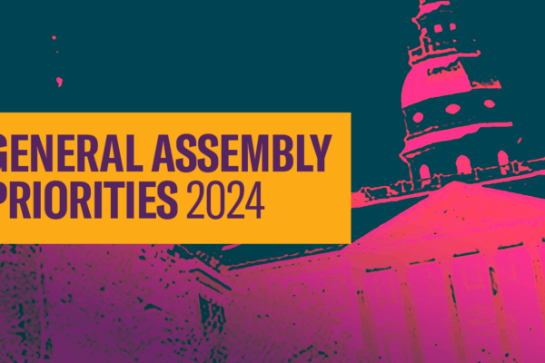 General Assembly Priorities 2024. Background image shows the Maryland State House with a bright pinnk and dark green gradient filter on it.