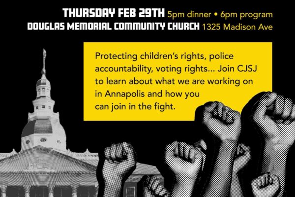 CJSJ Town Hall - What's Happening on the Hill? Thursday, February 29, 2024, at the Douglas Memorial Community Church in Baltimore.