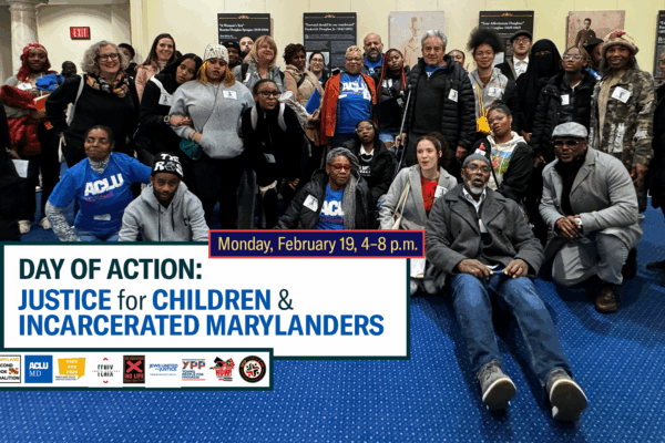 Day of Action: Justice for Children & Incarcerated Marylanders. Monday, February 19, 2024. Group photo of advocates and directly impacted Marylanders in Annapolis on Lobby Night for 2024 Maryland Legislative session.