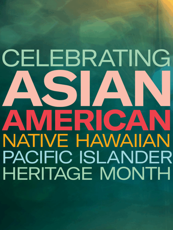 Celebrating Asian American Native Hawaiian Pacific Islander Heritage Month spotify playlist.