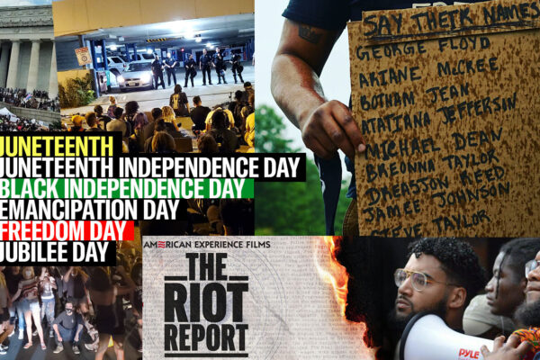 Juneteenth collage image with protest photos and a poster for the PBS documentary, "The Riot Report." Nehemiah Bester is in the photos and took the others.