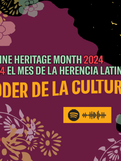 Latine Heritage Month 2024 Poder de la Cultura Spotify playlist. The Maryland silhouette is surrounded by colorful flowers.
