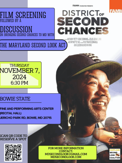 District of Second Chances film screening and discussion about the Maryland Second Look Act, Thursday, November 7, 2024, at 6:30pm.