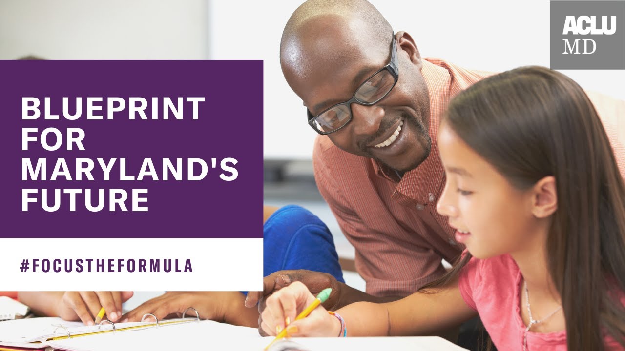 Blueprint For Maryland's Future: Focus The Formula