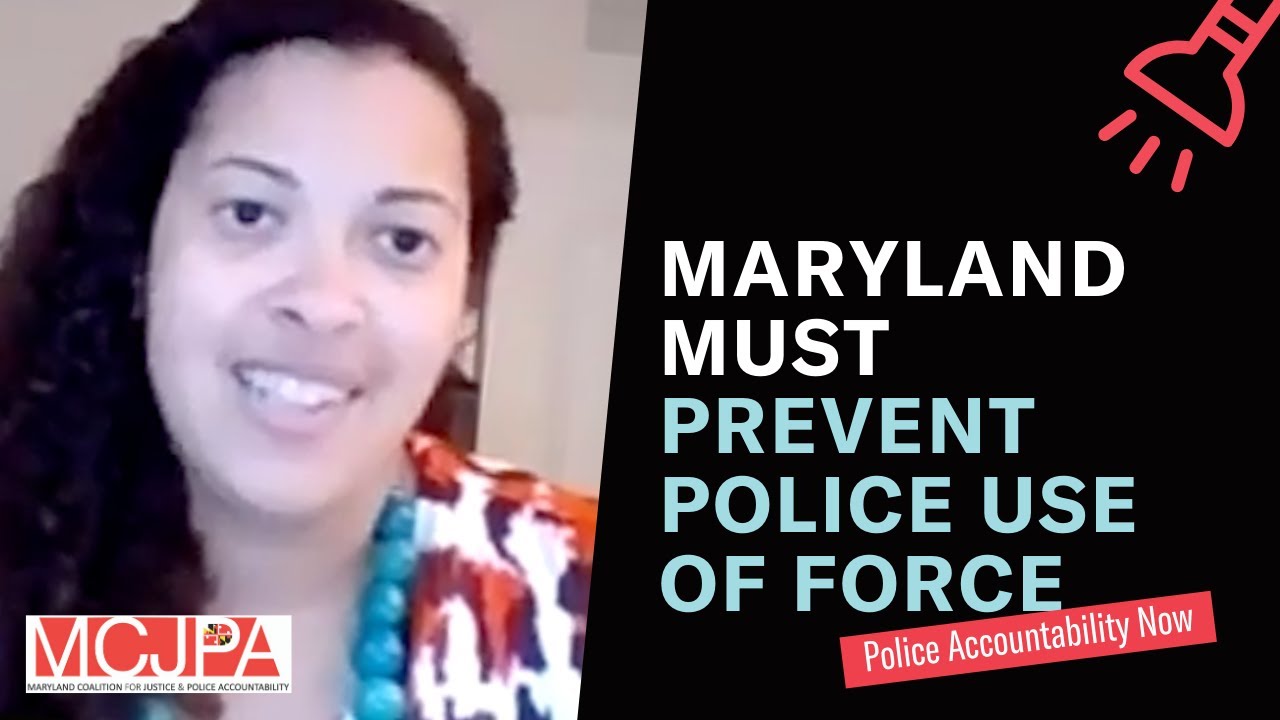 Maryland Must Prevent Police Use of Force