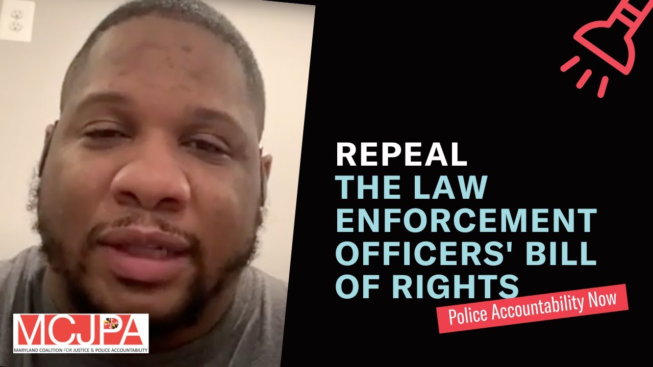 Repeal LEOBR in Maryland