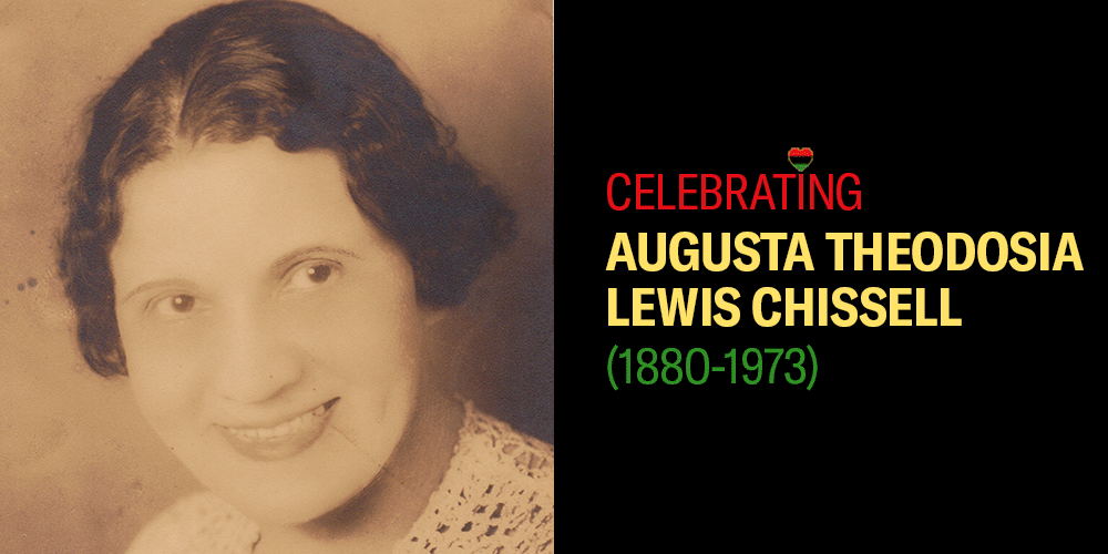 Celebrating Augusta Chissell for Black History Month