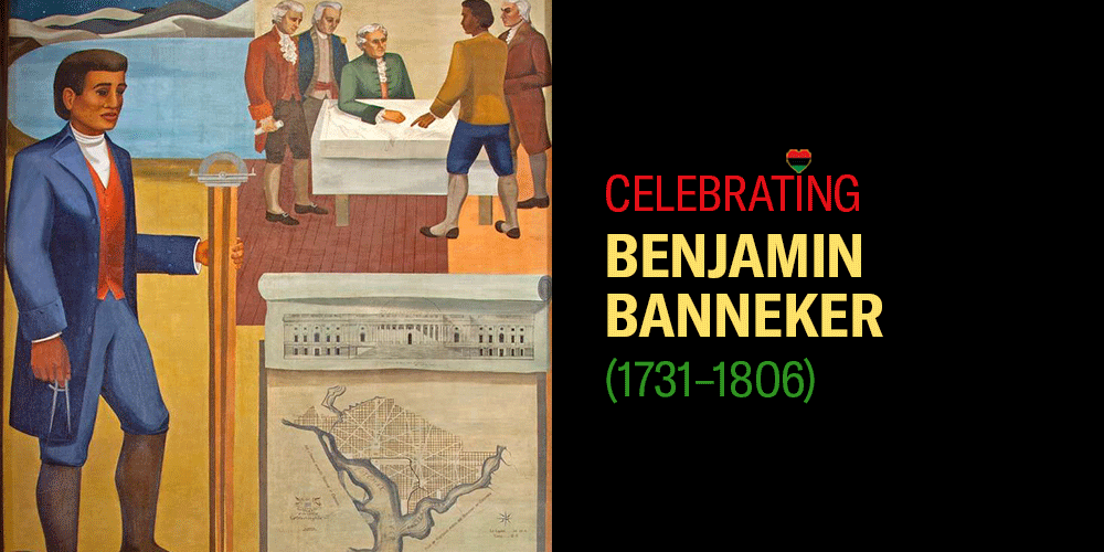 Celebrating Benjamin Banneker for Black History Month