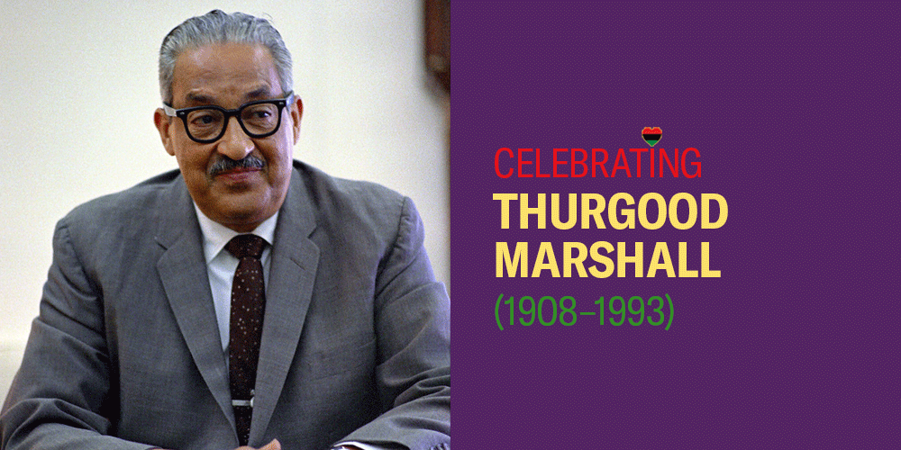 Celebrating Thurgood Marshall for Black History Month