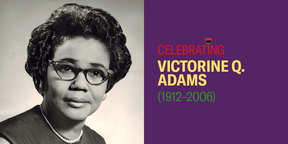 Celebrating Victorine Q. Adams (1912-2006).