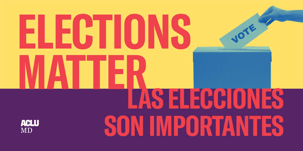 Elections Matter. Las elecciones son importantes.