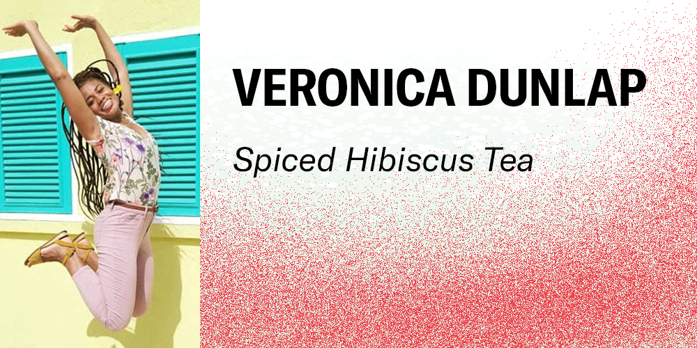 Veronic Dunlap, Spiced Hibiscus Tea. Veronica is outside jumping with her hands and legs up. She is smiling. The background for the text is a snowy frosty white to red gradient.