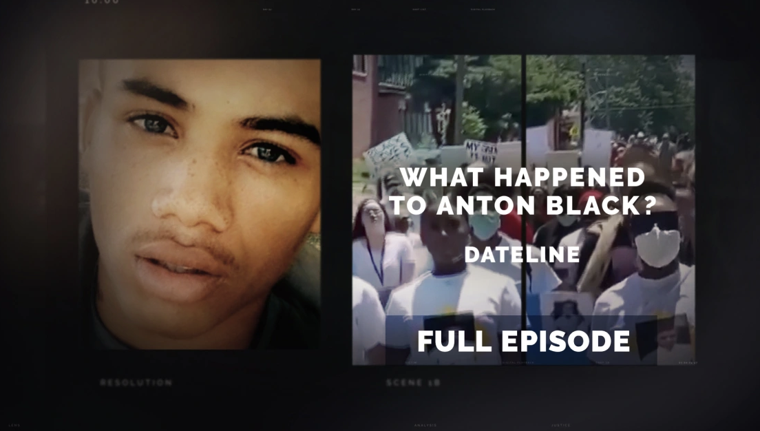 Anton Black's face is shown close up on the left. He is a Black 19-year-old who was killed by police. On the right is a photo of a group of protesters of a range of races, with text over the image. Text says, "What Happened to Anton Black - Dateline."