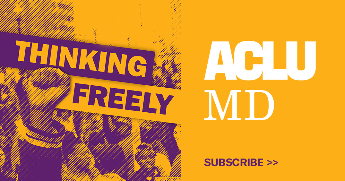 Thinking Freely podcast by ACLU of Maryland